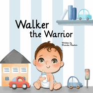 Walker the Warrior