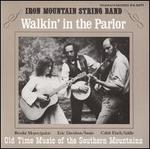 Walkin' in the Parlor: Old Time Music