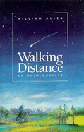 Walking Distance: An Ohio Odyssey - Allen, William