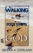 Walking in the Footsteps of God