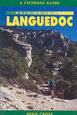 Walking in the Languedoc - Cross, John