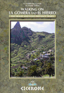 Walking on La Gomera and El Hierro