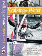 Walking on Water: A Voyage Around Britain and Through Life