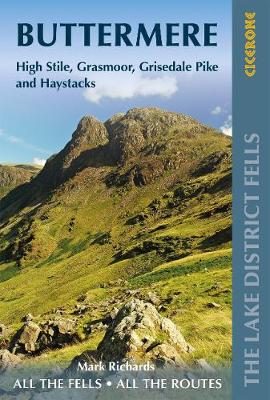 Walking the Lake District Fells - Buttermere: High Stile, Grasmoor, Grisedale Pike and Haystacks - Richards, Mark