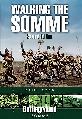 Walking the Somme - Reed, Paul