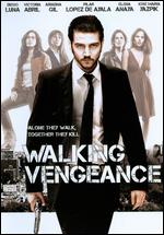 Walking Vengeance - Agustn Daz Yanes
