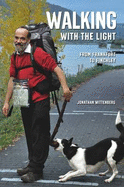 Walking With The Light: From Frankfurt to Finchley