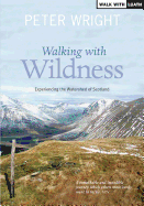 Walking with Wildness: Experiencing the Watershed of Scotland