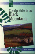 Walks with History Series: Circular Walks in the Black Mountains