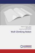 Wall Climbing Robot