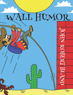 Wall Humor