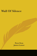 Wall of Silence