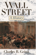Wall Street: A History