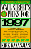 Wall Street's Picks for 1997: An Insider's Guide to the Year's Best Stocks and Mutual Funds