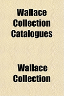 Wallace Collection Catalogues