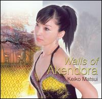 Walls of Akendora - Keiko Matsui