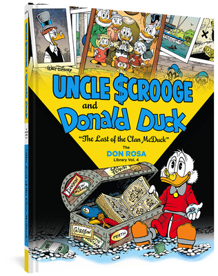 Walt Disney Uncle Scrooge and Donald Duck: The Last of the Clan McDuck: The Don Rosa Library Vol. 4 - Rosa, Don