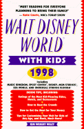 Walt Disney World with Kids, 1998 Edition