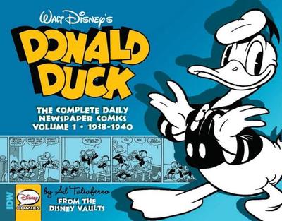Walt Disney's Donald Duck: The Daily Newspaper Comics, Volume 1: 1938-1940 - Karp, Bob