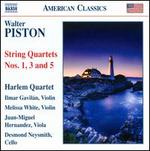 Walter Piston: String Quartets Nos. 1, 3 & 5
