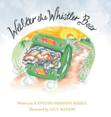 Walter the Whistler Bear - Russell, Kathleen Sheridan