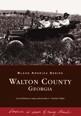 Walton County, Georgia - Camp, Lynn Robinson, and Cheeks-Collins, Jennifer E