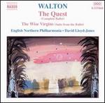 Walton: The Quest; The Wise Virgins