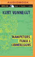 Wampeters, Foma & Granfalloons: (Opinions)