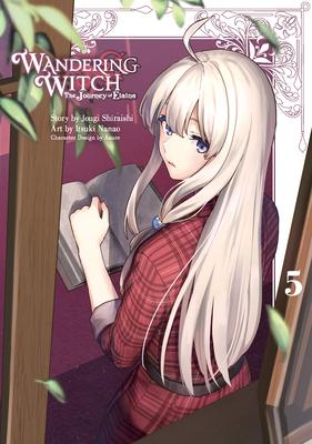 Wandering Witch 05 (Manga): The Journey of Elaina - Shiraishi, Jougi, and Nanao, Itsuki, and Azure (Designer)