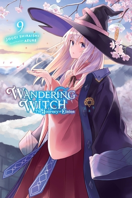 Wandering Witch: The Journey of Elaina, Vol. 9 (Light Novel) - Shiraishi, Jougi, and Azure