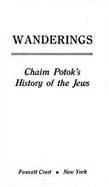 Wanderings -2 - Potok, Chaim