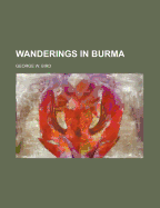 Wanderings in Burma