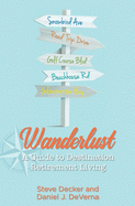 Wanderlust: A Guide to Destination Retirement Living