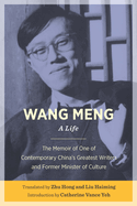 Wang Meng: A Life