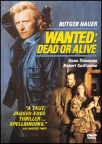 Wanted: Dead or Alive - Gary Sherman