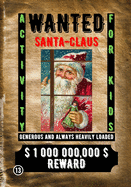 Wanted Santa Claus: Activity for Kids