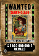 Wanted Santa Claus: Activity for Kids