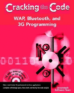 WAP, Bluetooth, and 3g Programming: Cracking the Code - Dreamtech Software Team