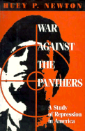 War Against the Panthers: A Study of Repression in America