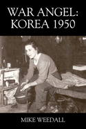 War Angel: Korea 1950
