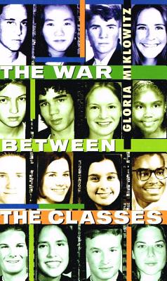 War Between the Classes - Miklowitz, Gloria D