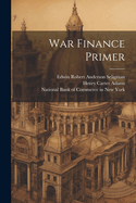 War Finance Primer