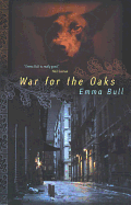 War for the Oaks