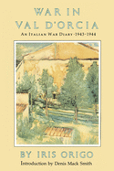 War in Val d'Orcia: An Italian War Diary, 1943-1944