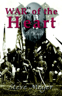 War of the Heart: A Novel of the Civil War