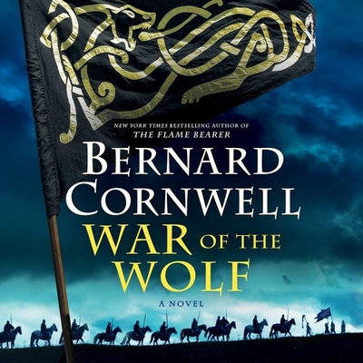 War of the Wolf - Cornwell, Bernard, and Bates, Matt (Read by)
