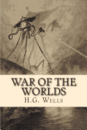 War of the Worlds - Wells, H G