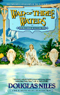 War of Three Waters: The Watershed Trilogy 3