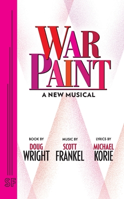 War Paint - Wright, Doug, and Korie, Michael, and Frankel, Scott