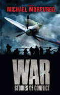 War: Stories of Conflict, Edited by